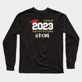 Class of 2023 #DONE 0.1 Long Sleeve T-Shirt